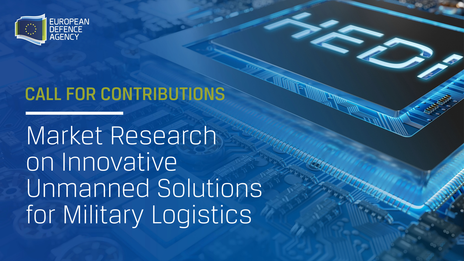 Call for contributions: Market Research on Innovative Unmanned Solutions for Military Logistics