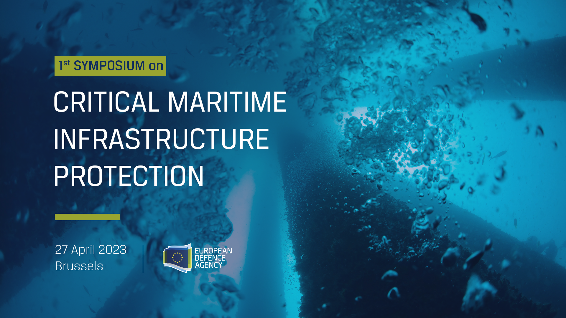 EDA Symposium | Critical Maritime Infrastructure Protection 
